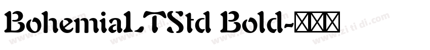 BohemiaLTStd Bold字体转换